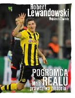 Lewandowski, Robert Pogromca Realu
