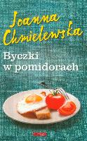 Chmielewska, Joanna Byczki w pomidorach
