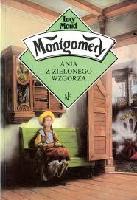 Montgomery, Lucy Maud Ania z Zielonego Wzgórza