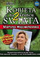 Wojciechowska Martyna Kobieta na 2 krańcu świata
