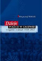 Halicki, Krzysztof Dzieje policji w Gniewie i regionie w latach 1920-2013