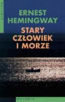 Hemingway, Ernest Stary człowiek i morze