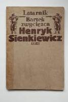 Sienkiewicz, Henryk Latarnik. Bartek Zwycięzca