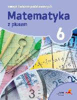 Małgorzata Dobrowolska, Marta Jucewicz, Marcin Karpiński, Piotr Zarzycki Matematyka z plusem 6