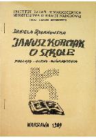 Rusakowska, Daniela Janusz Korczak o szkole