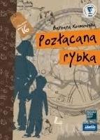 Kosmowska Barbara Pozłacana rybka/ Barbara Kosmowska