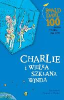 Dahl, Roald Charlie i wielka szklana winda